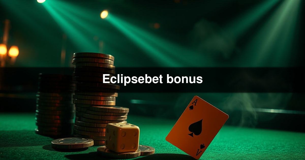 Eclipsebet bonus